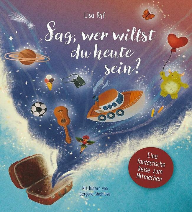 Actual product image Sag, wer willst du heute sein? (German, Lisa Ryf, 2024)
