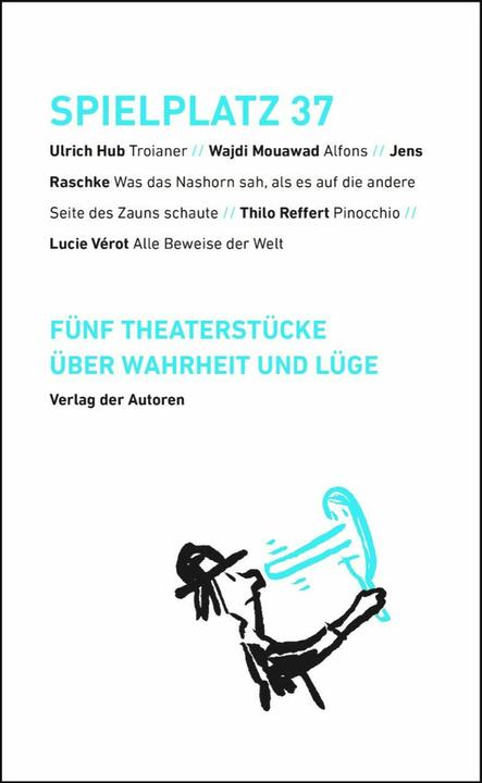 Produktbild Spielplatz 37 (Deutsch, Thilo Reffert, Jens Raschke, Ulrich Hub, Wajdi Mouawad, Lucie Vérot, 2024)