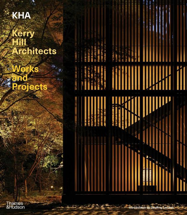 Hill:KHA / Kerry Hill Architects (Englisch, Geoffrey Kerry Hill Architects, 2022)