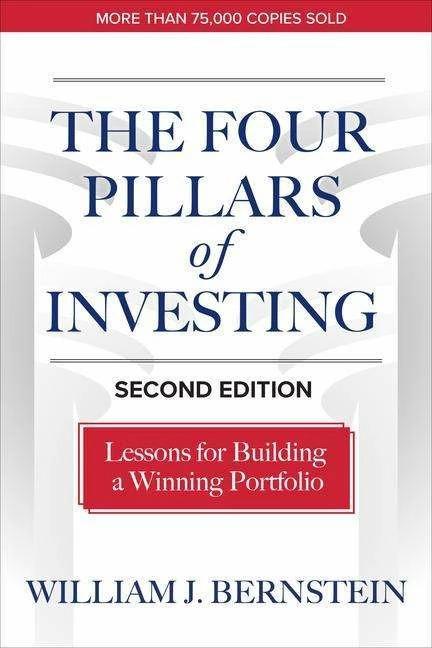 Immagine prodotto The Four Pillars of Investing, Second Edition: Lessons for Building a Winning Portfolio (Inglese, William J. Bernstein, William Bernstein, 2023)