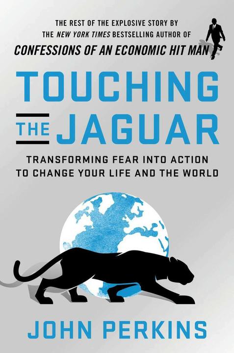 Touching the Jaguar (Englisch, John Perkins, 2020)