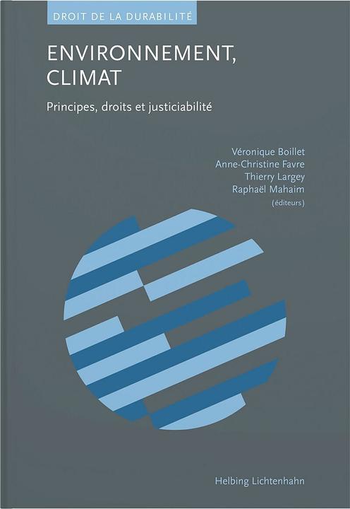 Produktbild Environnement, climat (Französisch, Véronique Boillet, Thierry Largey, Anne-Christine Favre, Raphael Mahaim, 2024)
