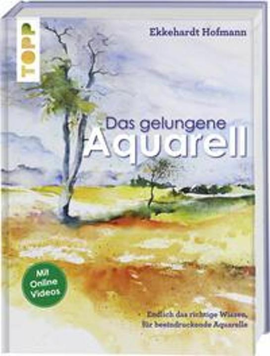 Produktbild Das gelungene Aquarell (Deutsch, Ekkehardt Hofmann, 2017)