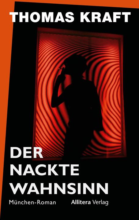Actual product image Der nackte Wahnsinn (German, Thomas Kraft, 2024)
