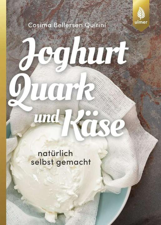 Image du produit Joghurt, Quark und Käse (Allemand, Cosima Bellersen Quirini, 2018)