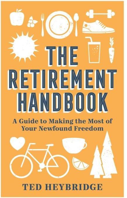 Produktbild The Retirement Handbook (Englisch, Ted Heybridge, 2021)