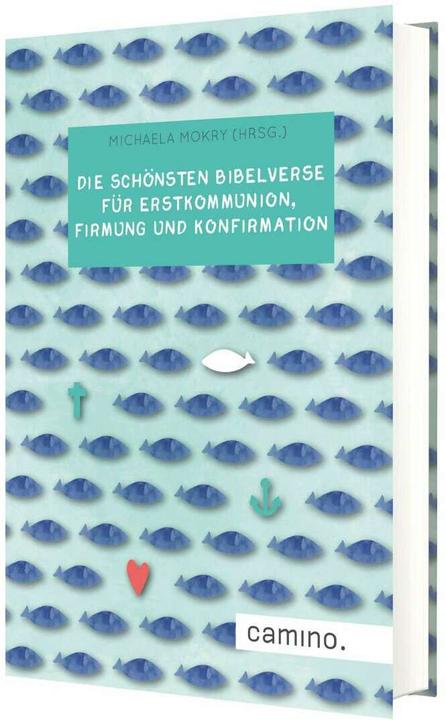 Immagine prodotto Die schönsten Bibelverse für Erstkommunion, Firmung und Konfirmation (Tedesco, Michaela Mokry, 2020)