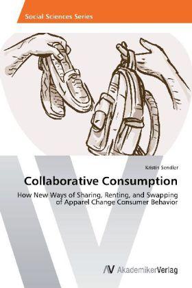 Immagine prodotto Collaborative Consumption (Tedesco, Kristin Sendler, 2013)