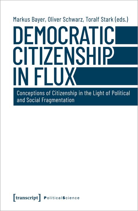 Produktbild Democratic Citizenship in Flux (Englisch, Bayer, 2021)