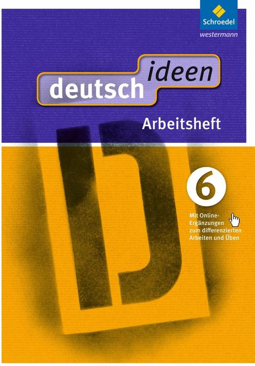 Produktbild deutsch ideen 6. Arbeitsheft mit Online-Ergänzungen. Ausgabe Ost (Deutsch, 2013)