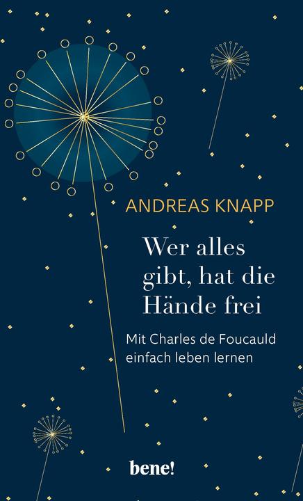 Wer alles gibt, hat die Hände frei (Deutsch, Andreas Knapp, 2021)