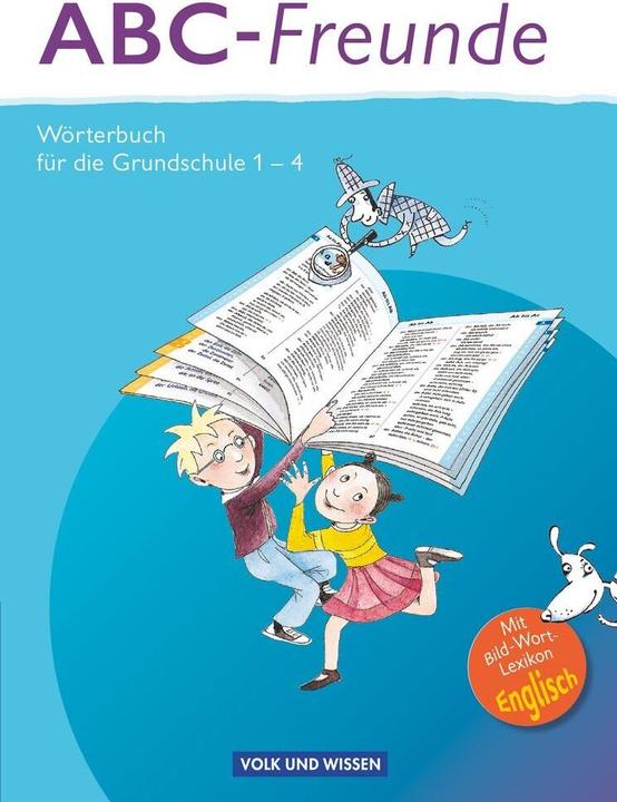 Produktbild ABC-Freunde WtB (Deutsch, Ruth Wolt, Gerhard Sennlaub, Christine M. Sennlaub, Stefan Nagel, 2013)