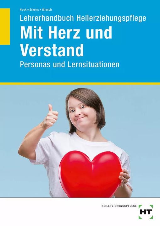 Image du produit Lehrerhandbuch Heilerziehungspflege Mit Herz und Verstand (Allemand, Oliver Heck, Jasmin Wiench, Pascal Erkens, 2023)