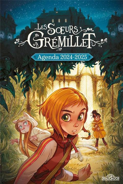 Image du produit Les Livres du Dragon d'Or Les soeurs Grémillet : agenda 2024-2025 (Français)