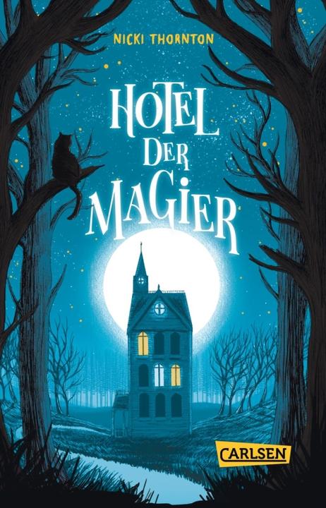 Actual product image Hotel der Magier (Hotel der Magier 1) (German, Nicki Thornton, 2021)