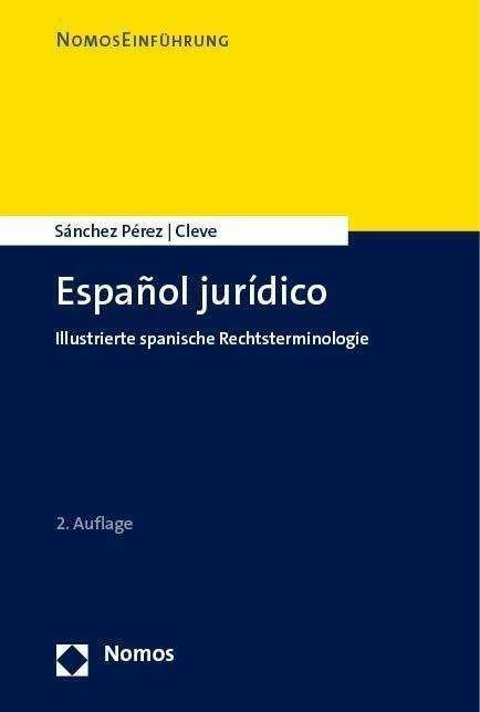 Immagine prodotto Español jurídico (Spagnolo, Nereida Sánchez Pérez, Judith Cleve, 2023)