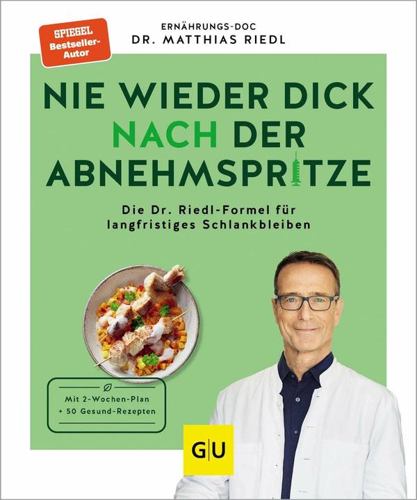 Produktbild Nie wieder dick nach der Abnehmspritze (Deutsch, Matthias Riedl, 2024)