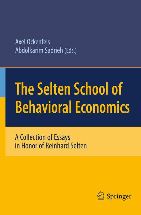 Produktbild The Selten School of Behavioral Economics (Axel Ockenfels, Abdolkarim Sadrieh, 2014)