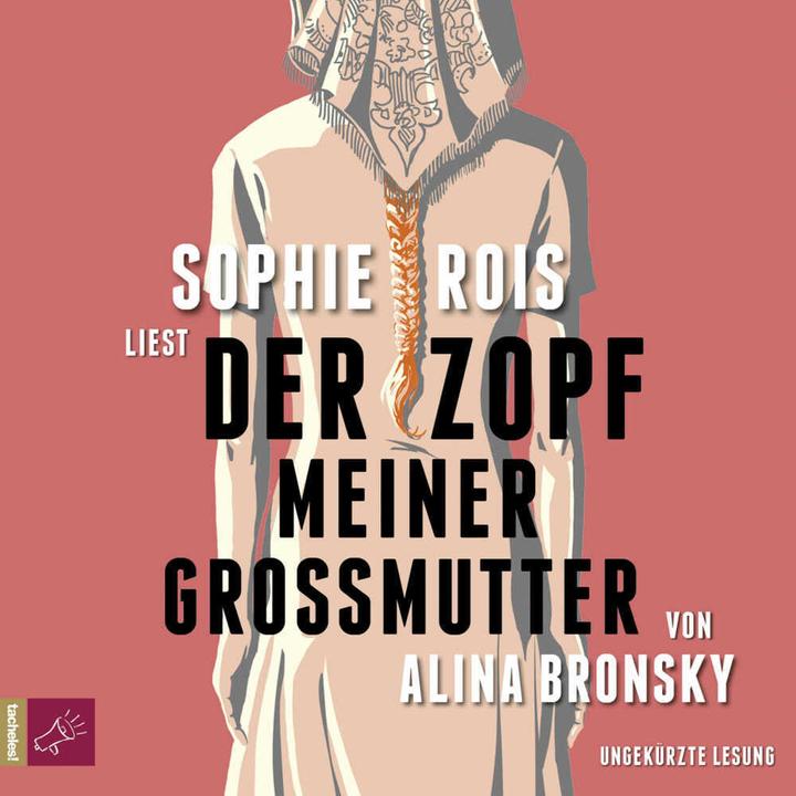 Produktbild Der Zopf meiner Grossmutter (Alina Bronsky, Sophie Rois, Deutsch)