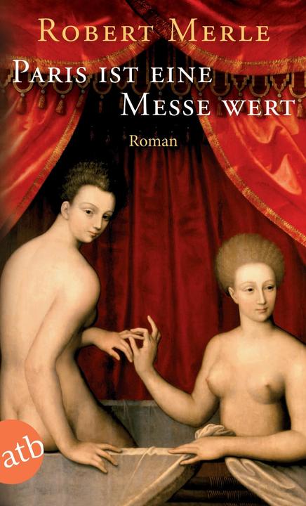Image du produit Paris ist eine Messe wert (Allemand, Robert Merle, 2004)