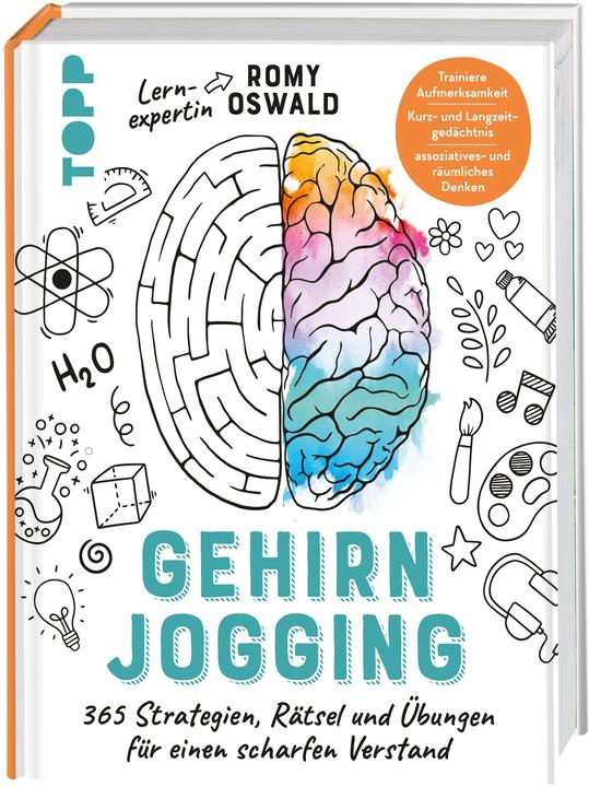 Gehirnjogging - 365 Strategien, Rätsel und Übungen für einen scharfen Verstand (German, Romy Oswald, 2022)