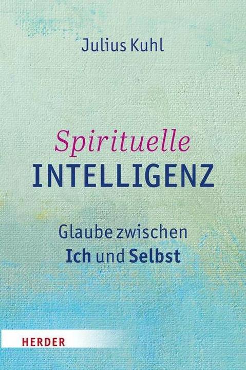 Image du produit Spirituelle Intelligenz (Allemand, Julius Kuhl, 2015)