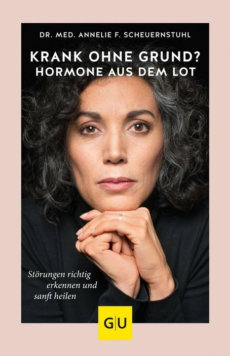 Actual product image Krank ohne Grund? Hormone aus dem Lot (German, Annelie F. Scheuernstuhl, 2019)