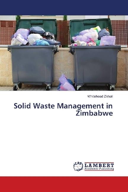 Produktbild Solid Waste Management in Zimbabwe (Whitehead Zikhali, 2018)