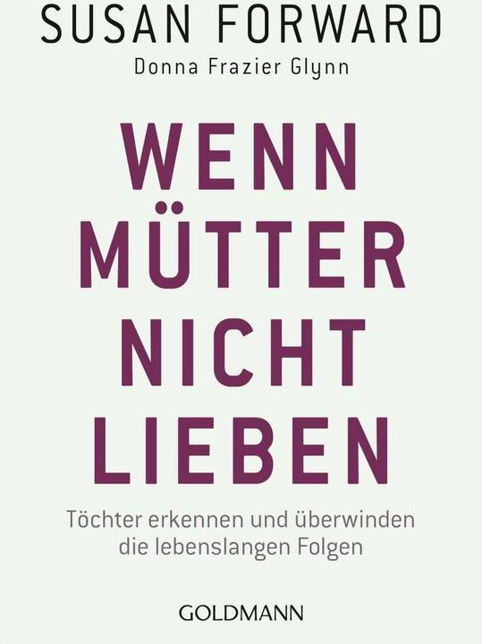Immagine prodotto Wenn Mütter nicht lieben (Tedesco, Susan Forward, 2015)