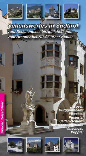Actual product image Südtirol Reiseführer - Sehenswertes in Südtirol (German, Achim Walder, 2021)