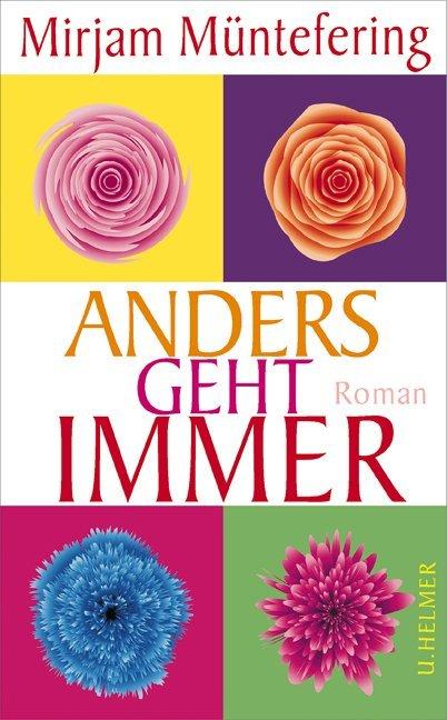 Actual product image Anders geht immer (German, Mirjam Müntefering, 2015)