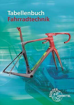Immagine prodotto Tabellenbuch Fahrradtechik (Tedesco, Collettività, 2020)