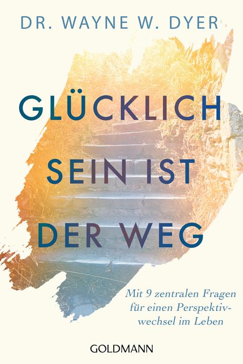 Immagine prodotto Glücklichsein ist der Weg (Tedesco, Wayne W. Dyer., 2020)