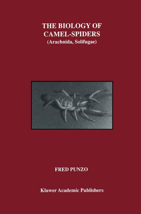 Actual product image The Biology of Camel-Spiders (Fred Punzo, 2012)