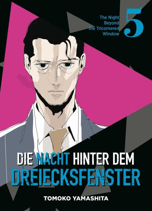 Actual product image Panini Die Nacht hinter dem Dreiecksfenster - The Night Beyond the Tricornered Window (German, Tomoko Yamashita, Burkhard Höfler, 2022)