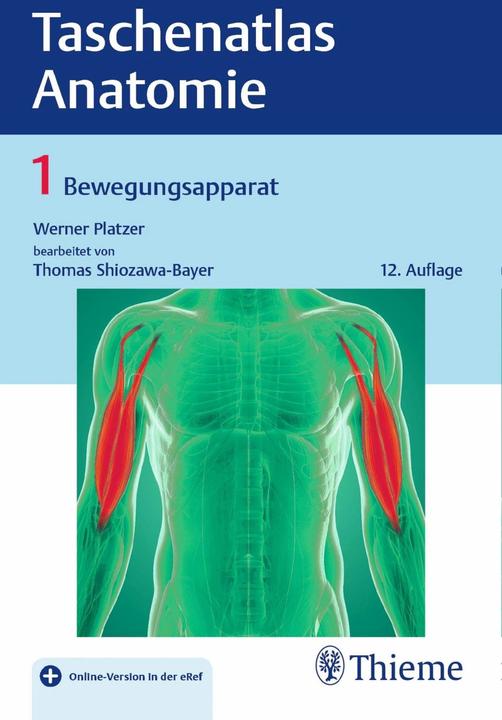 Taschenatlas Anatomie, Band 1: Bewegungsapparat (Tedesco, Werner Platzer, 2018)