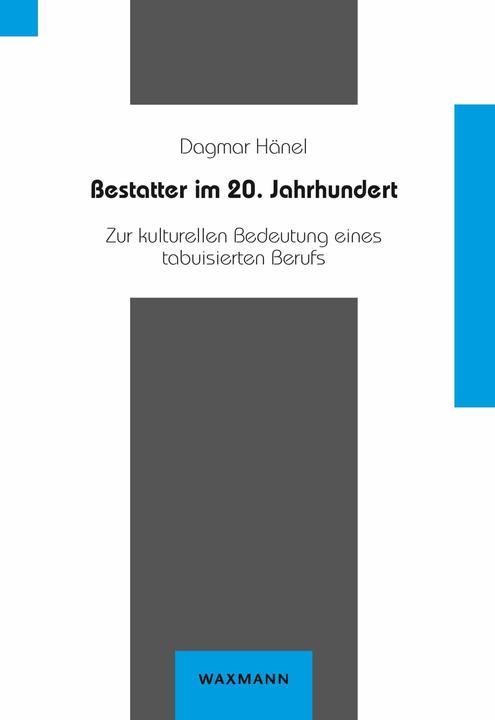 Immagine prodotto Bestatter im 20. Jahrhundert (Tedesco, Dagmar Hänel, 2013)