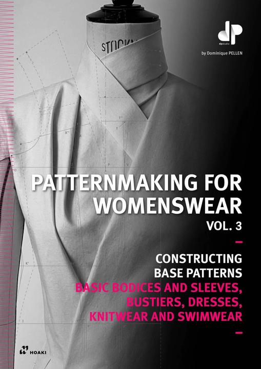 Produktbild Patternmaking for Womenswear, Vol 3 (Englisch, Dominique Pellen, 2024)