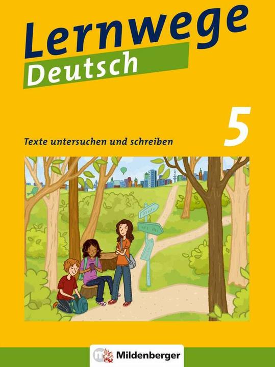 Produktbild Lernwege Deutsch 2: Texte untersuchen und schreiben 5 (Deutsch, Fabian Grötsch, Bernd Kinzl, Ute Fenske, Jasmin Merz-Grötsch, 2022)