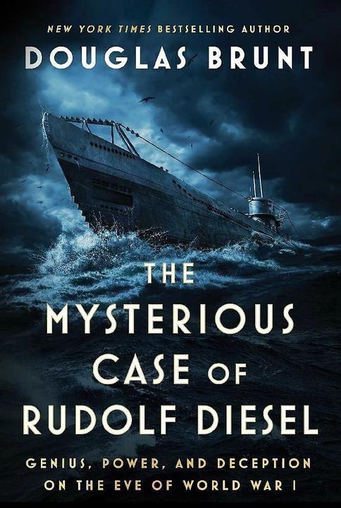 Produktbild The Mysterious Case of Rudolf Diesel (Englisch, Douglas Brunt, 2023)