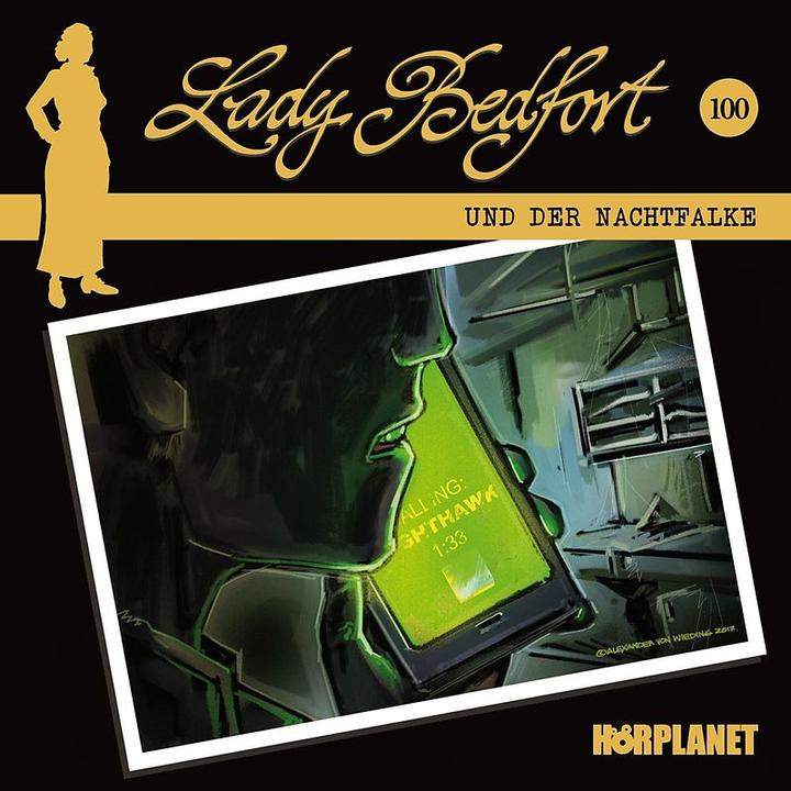 Produktbild Lady Bedfort 100. Der Nachtfalke (Bodo Wolf, Julia Kaufmann, Sascha Rotermund, Isabella Grothe, Dennis Rohling, Rainer Fritzsche, Uwe BÃ¼schken, Deutsch)