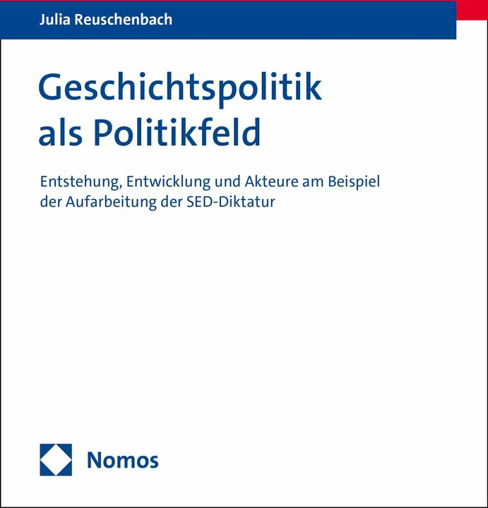 Energie-Label Geschichtspolitik als Politikfeld (Deutsch, Julia Reuschenbach, 2024)