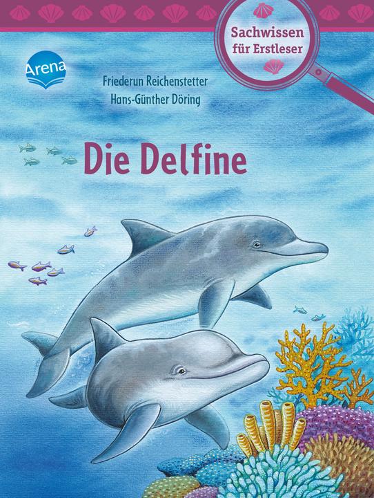 Immagine prodotto Die Delfine (Tedesco, Friederun Reichenstetter, Hans-Günther Döring, 2022)