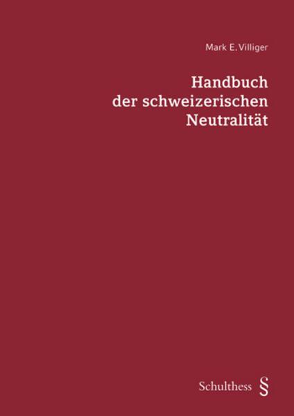 Image du produit Handbuch der schweizerischen Neutralität (Allemand, Mark E. Villiger, 2023)
