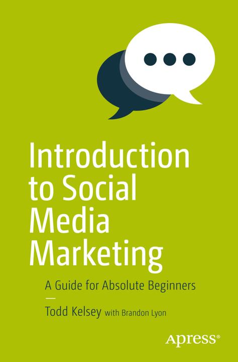 Actual product image Introduction to Social Media Marketing (Todd Kelsey, 2017)