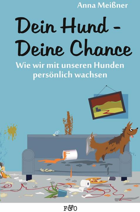 Actual product image Dein Hund - Deine Chance (German, Anna Meissner, 2016)