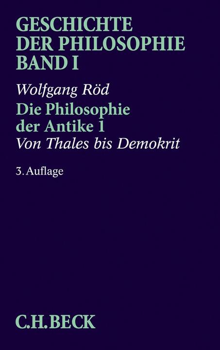 Actual product image History of Philosophy Vol. 1: The Philosophy of Antiquity 1: From Thales to Democritus (German, Wolfgang Röd, 2009)