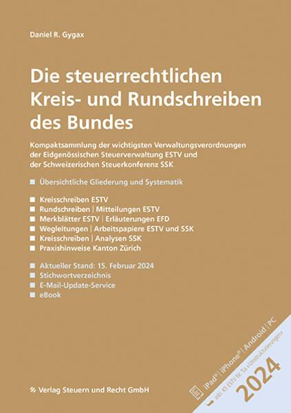 Produktbild Die steuerrechtlichen Kreis- und Rundschreiben des Bundes 2024 (Deutsch, Daniel R. Gygax, 2024)