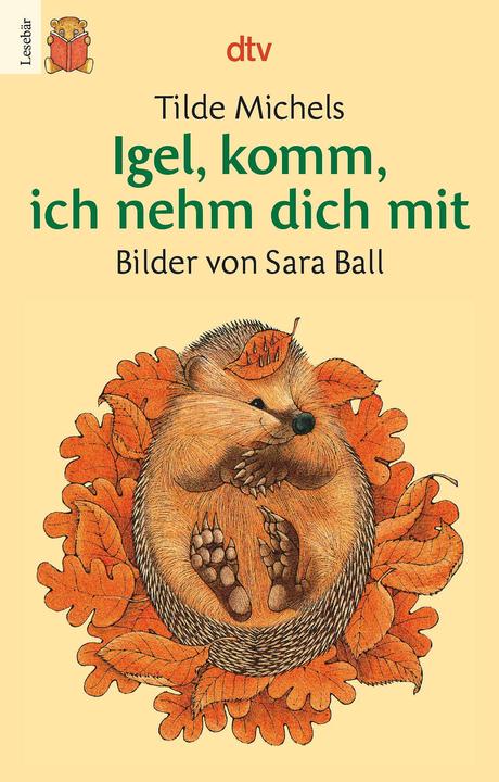 Actual product image Igel, komm, ich nehm dich mit (German, Ilde Michels, Sara Ball, 1991)