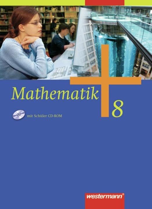 Immagine prodotto Mathematik 8. Allgemeine Ausgabe 2006. Sekundarstufe I (Tedesco, Karl-Heinz Kuhlmann, William Wilke, Uwe Scheele, Andreas Koepsell, Jochen Herling, 2009)